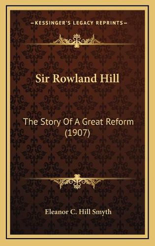 Sir Rowland Hill