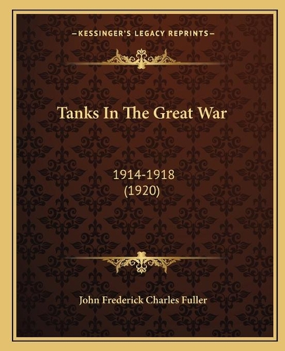Tanks In The Great War