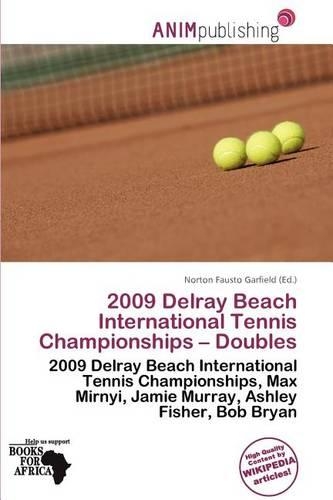 2009 Delray Beach International Tennis Championships - Doubles