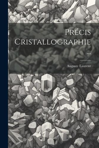 Précis Cristallographie ...