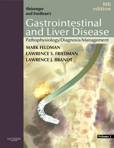 Sleisenger and Fordtran's Gastrointestinal and Liver Disease