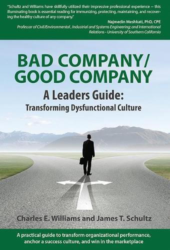 Bad Company/Good Company a Leader's Guide