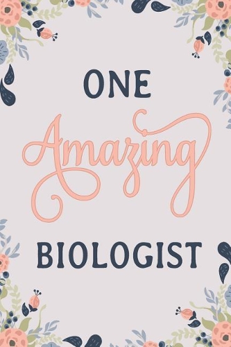 One Amazing Biologist