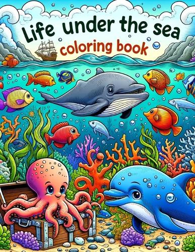 Life Under the Sea Coloring Book