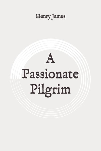 A Passionate Pilgrim