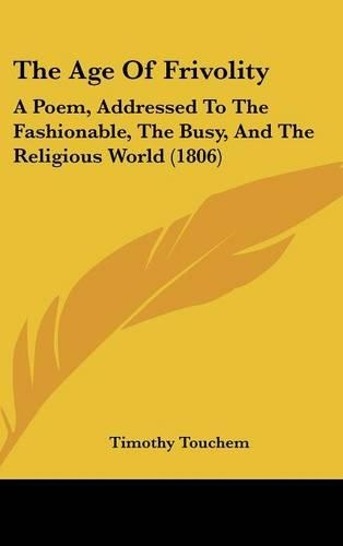 The Age Of Frivolity