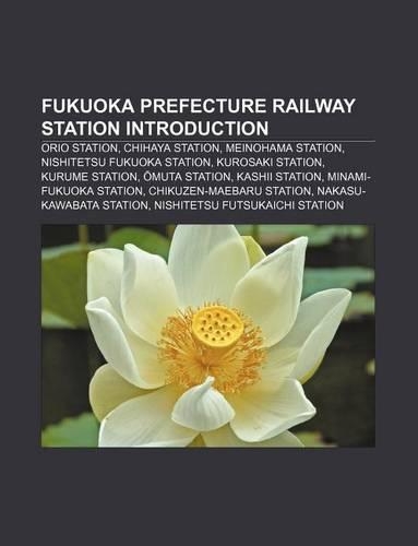 Fukuoka Prefecture Railway Station Introduction