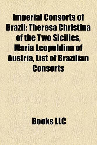 Imperial Consorts of Brazil