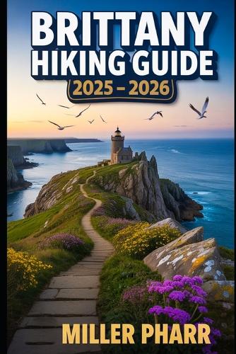 Brittany Hiking Guide 2025 - 2026