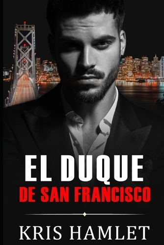 El Duque de San Francisco
