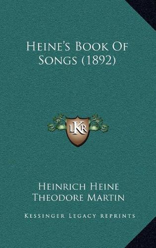 Heine's Book Of Songs (1892)