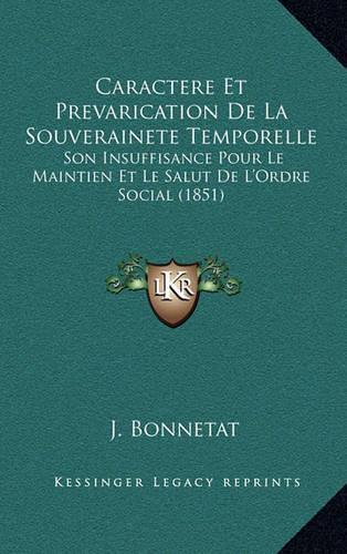 Caractere Et Prevarication De La Souverainete Temporelle
