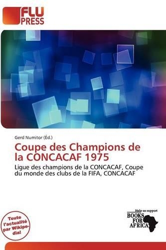 Coupe Des Champions de La Concacaf 1975