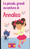 Le piccole, grandi avventure di Annalisa