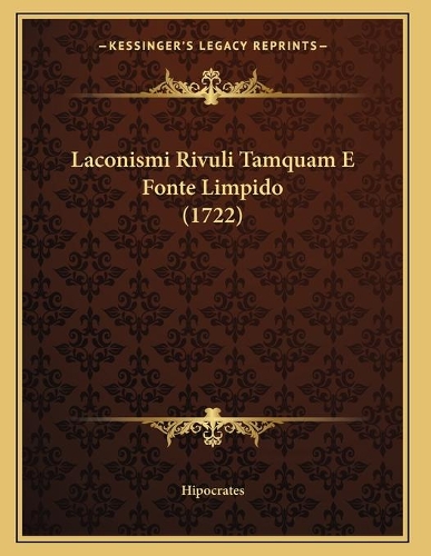 Laconismi Rivuli Tamquam E Fonte Limpido (1722)