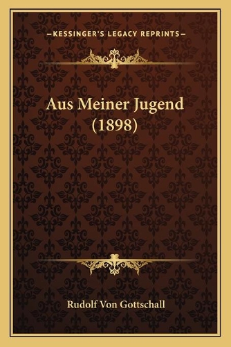 Aus Meiner Jugend (1898)