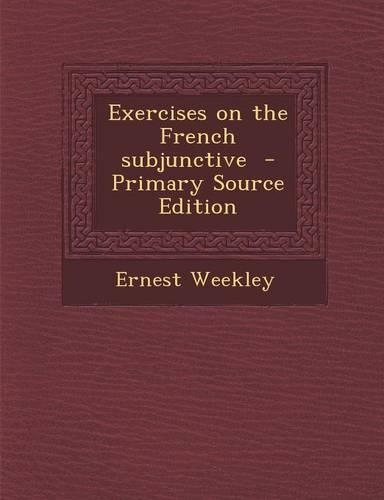 Exercises on the French Subjunctive
