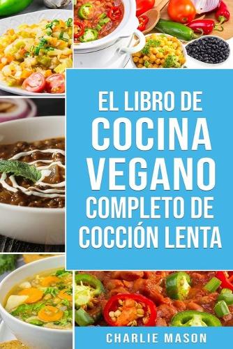 Libro de cocina vegana de cocción lenta