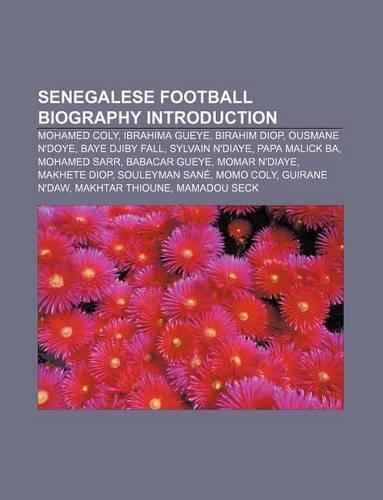 Senegalese Football Biography Introduction