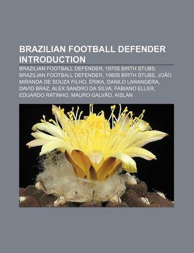 Brazilian Football Defender Introduction