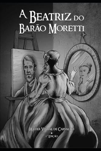 A Beatriz do Barão Moretti