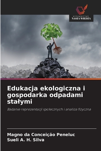 Edukacja ekologiczna i gospodarka odpadami stalymi