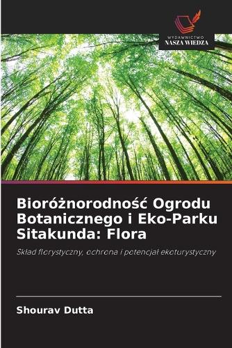 Bioróżnorodnośc Ogrodu Botanicznego i Eko-Parku Sitakunda