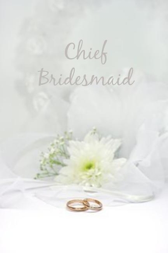 Chief Bridesmaid
