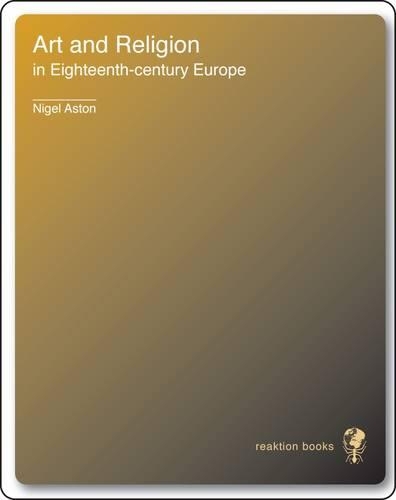 Art and Religion in Eighteenth Century Europe