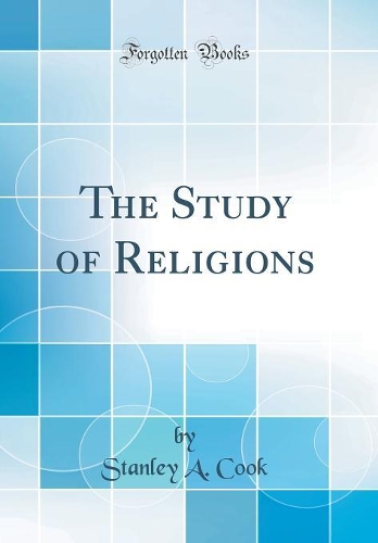 The Study of Religions (Classic Reprint)