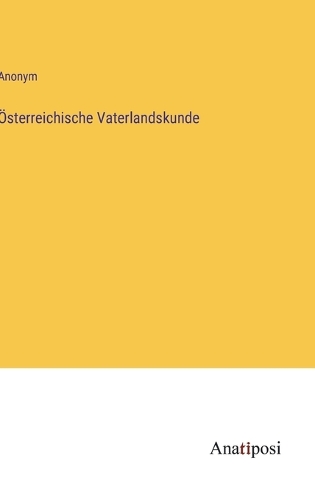 Österreichische Vaterlandskunde