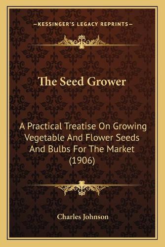 The Seed Grower
