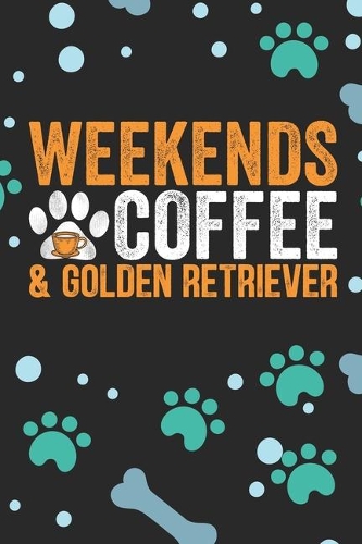 Weekends Coffee & Golden Retriever