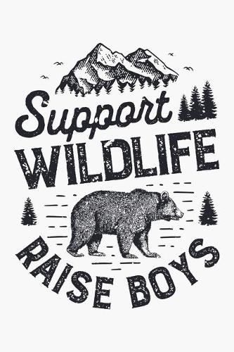 Support Wildlife Raise Boys