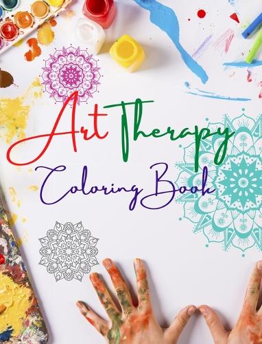 Art Therapy Coloring Book Unique Mandala Designs Source of Infinite Creativity, Harmony and Divine Energy