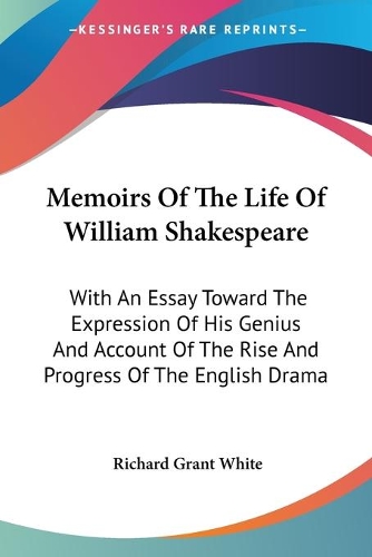 Memoirs Of The Life Of William Shakespeare
