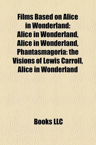 Films Based on Alice in Wonderland (Film Guide)