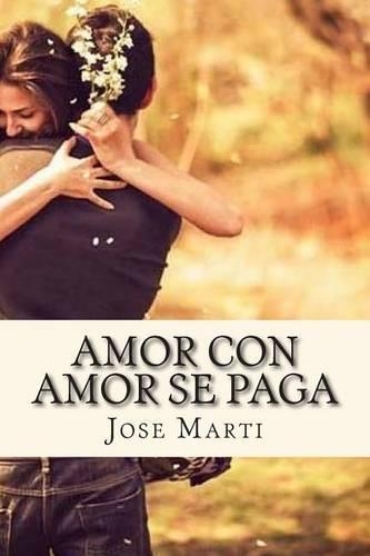 Amor Con Amor Se Paga: (Spanish)