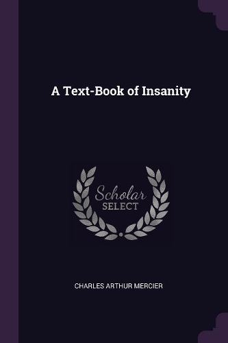 A Text-Book of Insanity