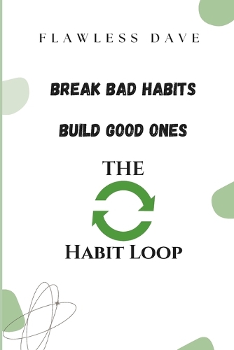 The Habit Loop