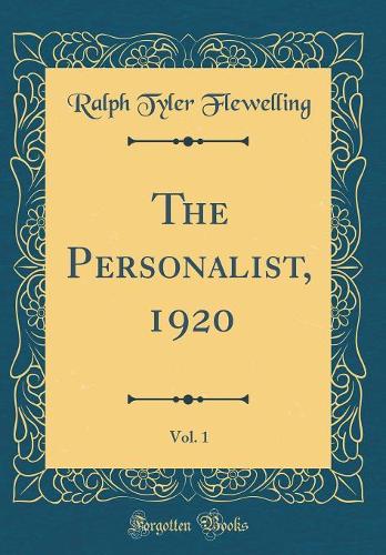 The Personalist, 1920, Vol. 1 (Classic Reprint)