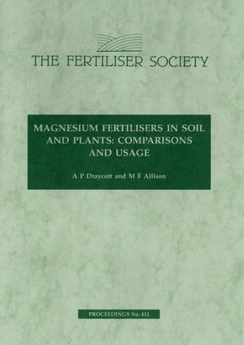 Magnesium Fertilisers in Soil and Plants