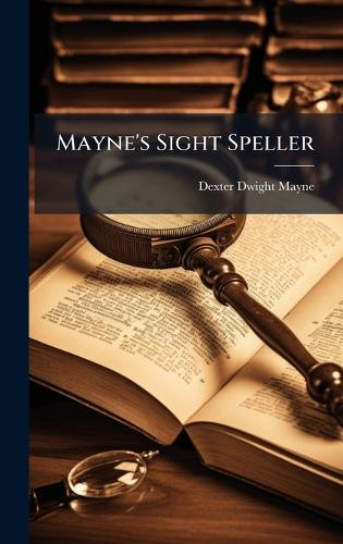 Mayne's Sight Speller
