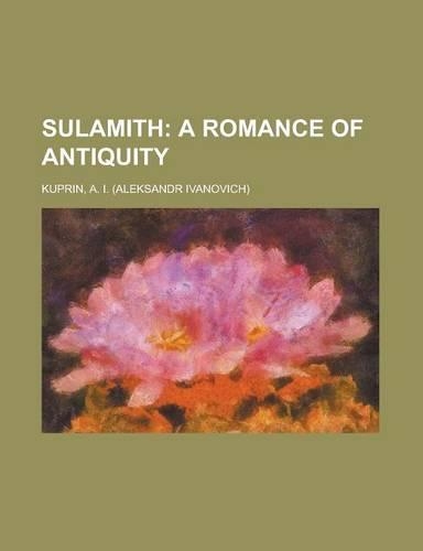 Sulamith; A Romance of Antiquity