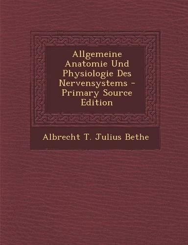 Allgemeine Anatomie Und Physiologie Des Nervensystems