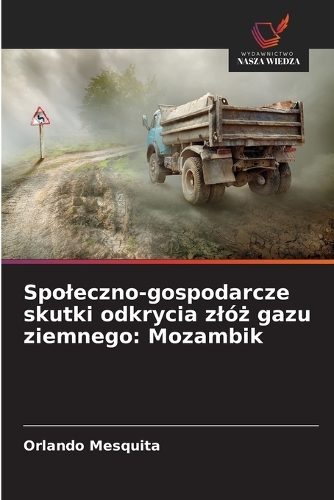 Spoleczno-gospodarcze skutki odkrycia zlóż gazu ziemnego