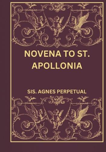Novena to St. Apollonia