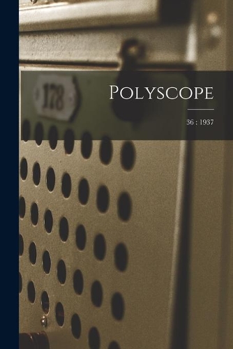 Polyscope; 36