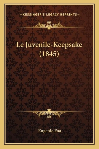 Le Juvenile-Keepsake (1845)