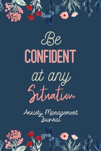 Be Confident at Any Situation
